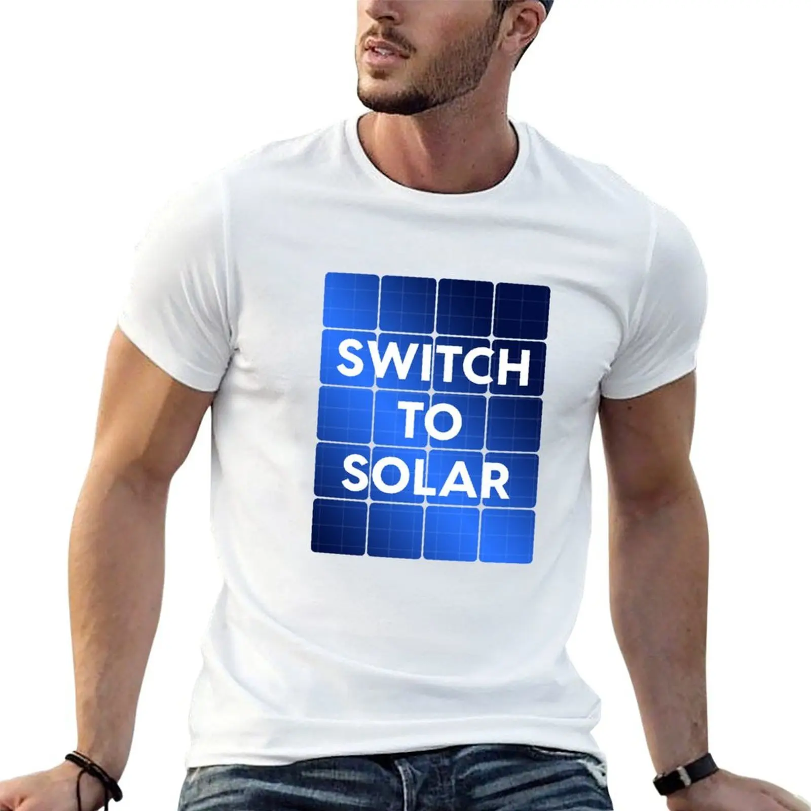 Switch To Solar - Solar Panel Power Green Sun Energy T-Shirt graphic t shirts Man t-shirt mens clothing