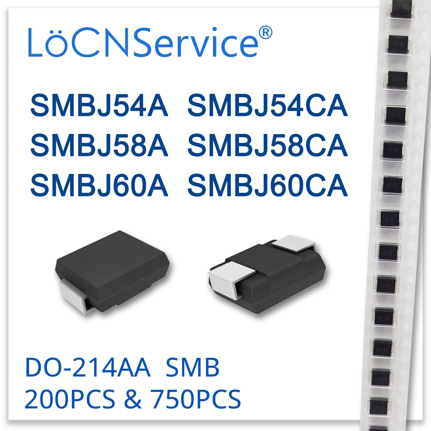 LoCNService 200 SZT. 750 SZT. SMBJ SMBJ54 SMBJ54A SMBJ54CA SMBJ58 SMBJ58A SMBJ58CA SMBJ60 SMBJ60A SMBJ60CA Dioda DO214AA