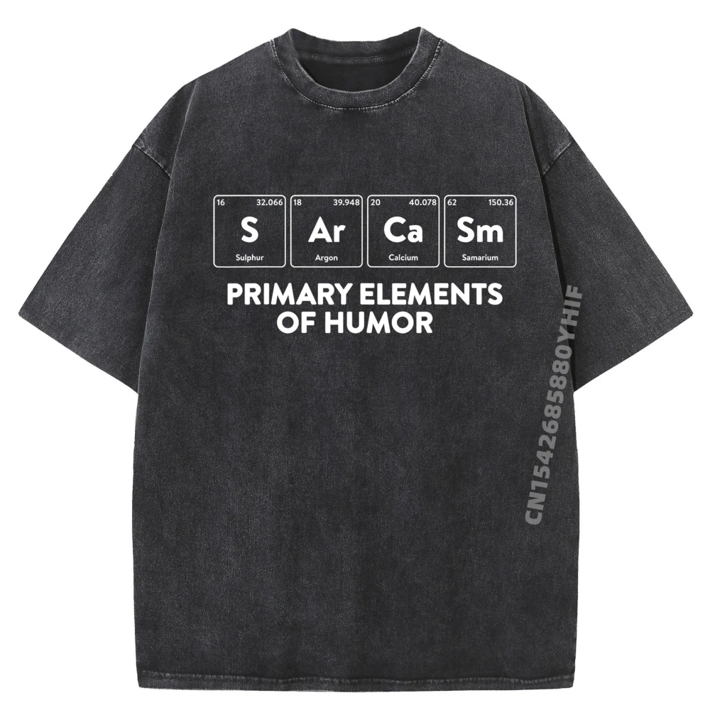 

Primary Elements of Humour Science SarcasmAr Ca Sm Streetwear Men Breathable Cotton T Shirt Men Vintage Washed Shirt