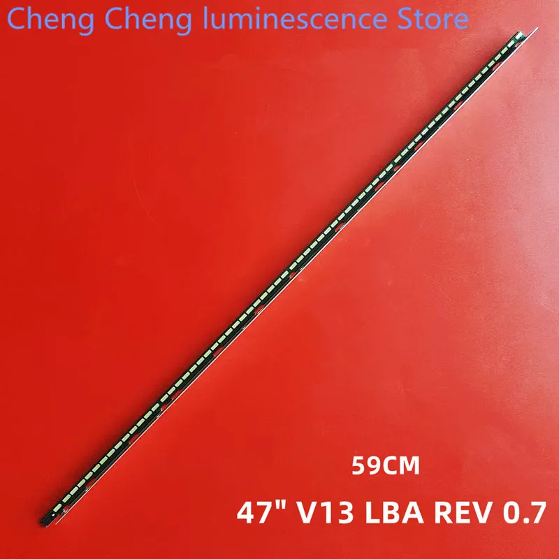 

589MM for LC470EUD Light bar 6916L-1250A 6922L-0078A TV 47 V13 LBA R 66LED 590MM 100%NEW