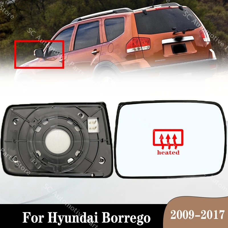 

Автомобильные аксессуары для Hyundai Borrego 2009 2010 2011 2012-2017, линзы для зеркала заднего вида, внешнее боковое отражающее стекло с подогревом