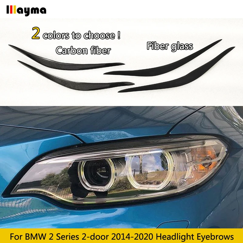 

Carbon Fiber Car Headlight Eyebrows For BMW 2 Series Coupe Covertible F22 F23 F87 M2 2014 - 2020 Fiber Glass Front Lamp Eyelids