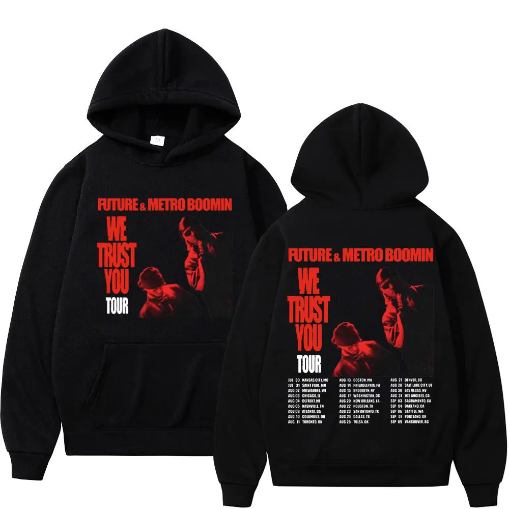 Rapper Metro Boomin and Future We Don't Trust You 2024 Tour Print Hoodie Men Women Fashion Vintage Sweatshirt Hip Hop Streetwear