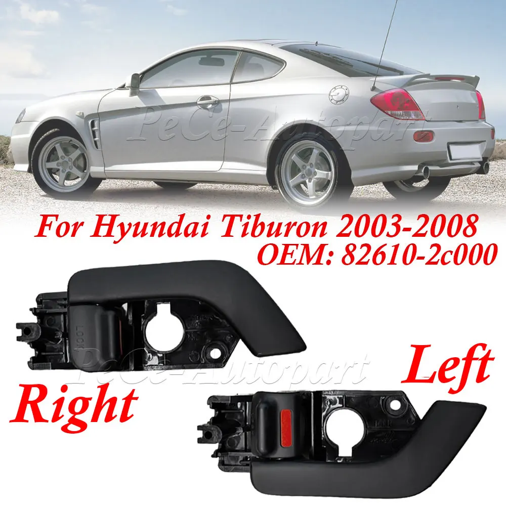 مقبض الباب الداخلي الأيسر الأيمن 82610-2C000 لسيارة Hyundai Tiburon 2003-2008 TIBURON TUSCANI COUPE