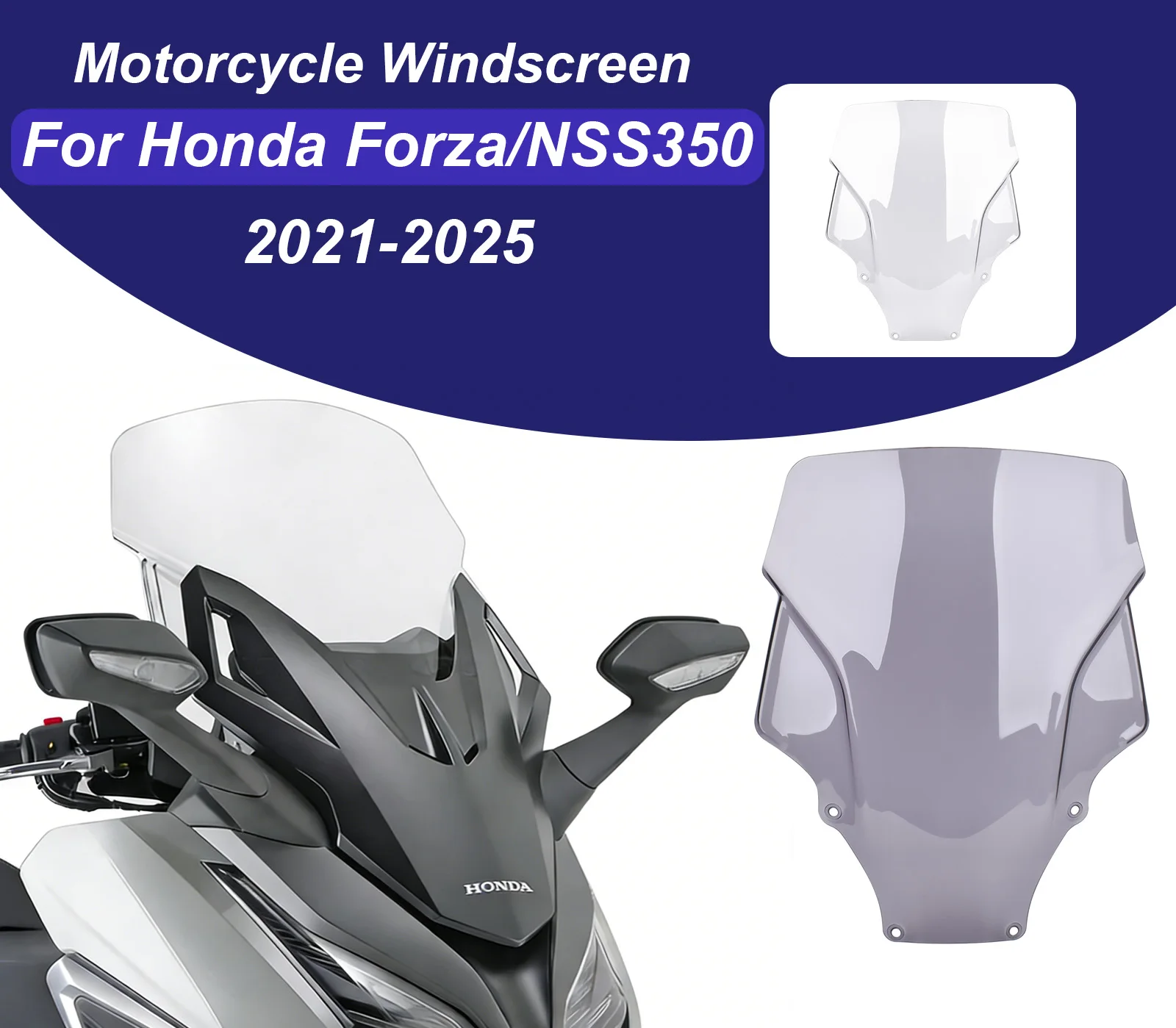 

Для Honda Forza350 NSS350 2021-2025: Удлиненное ветровое стекло, ветрозащитный дефлектор, прозрачный ﻿