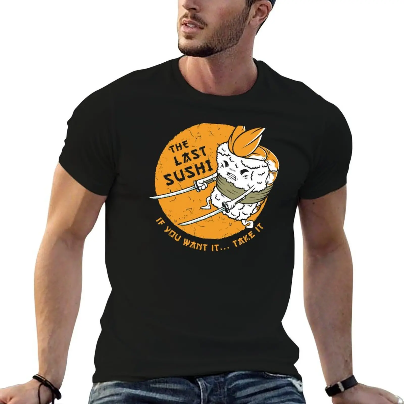 

The Last Sushi T-Shirt t shirt man plain man t shirt cotton T-Shirt