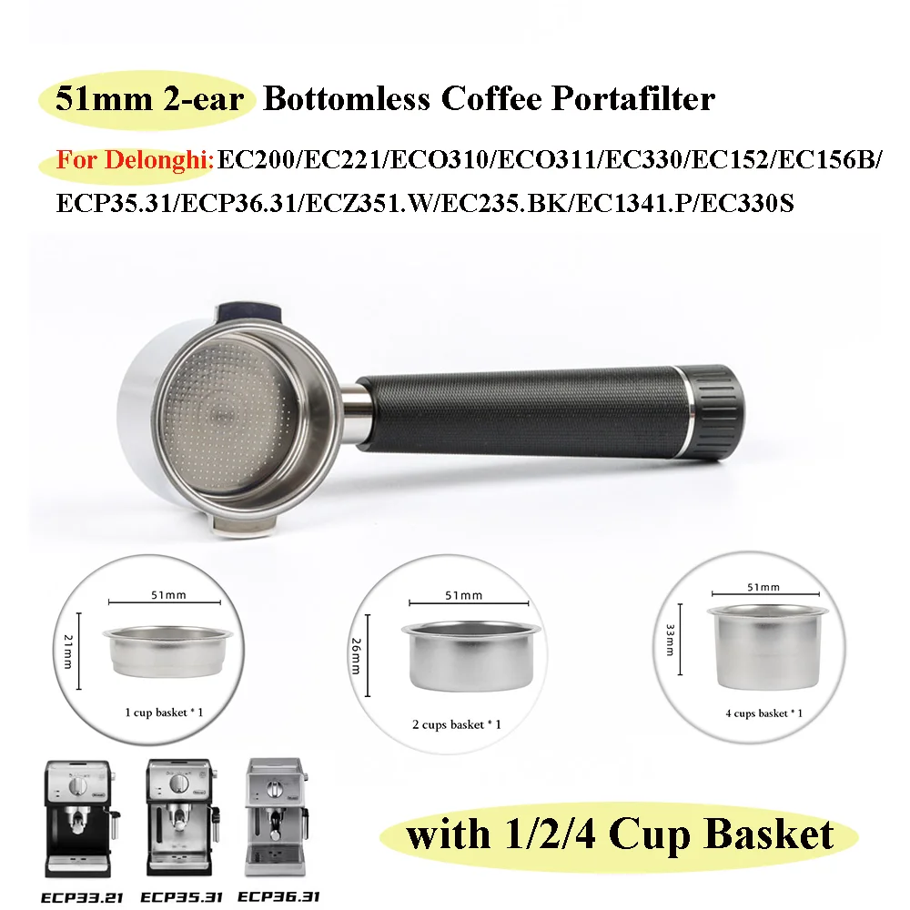 

51mm 2-ear Naked Coffee Portafilter For Delonghi EC200/EC221/EC330/ECO310EC152 Modified Coffee Handle With 1/2/4 Cup Basket Set