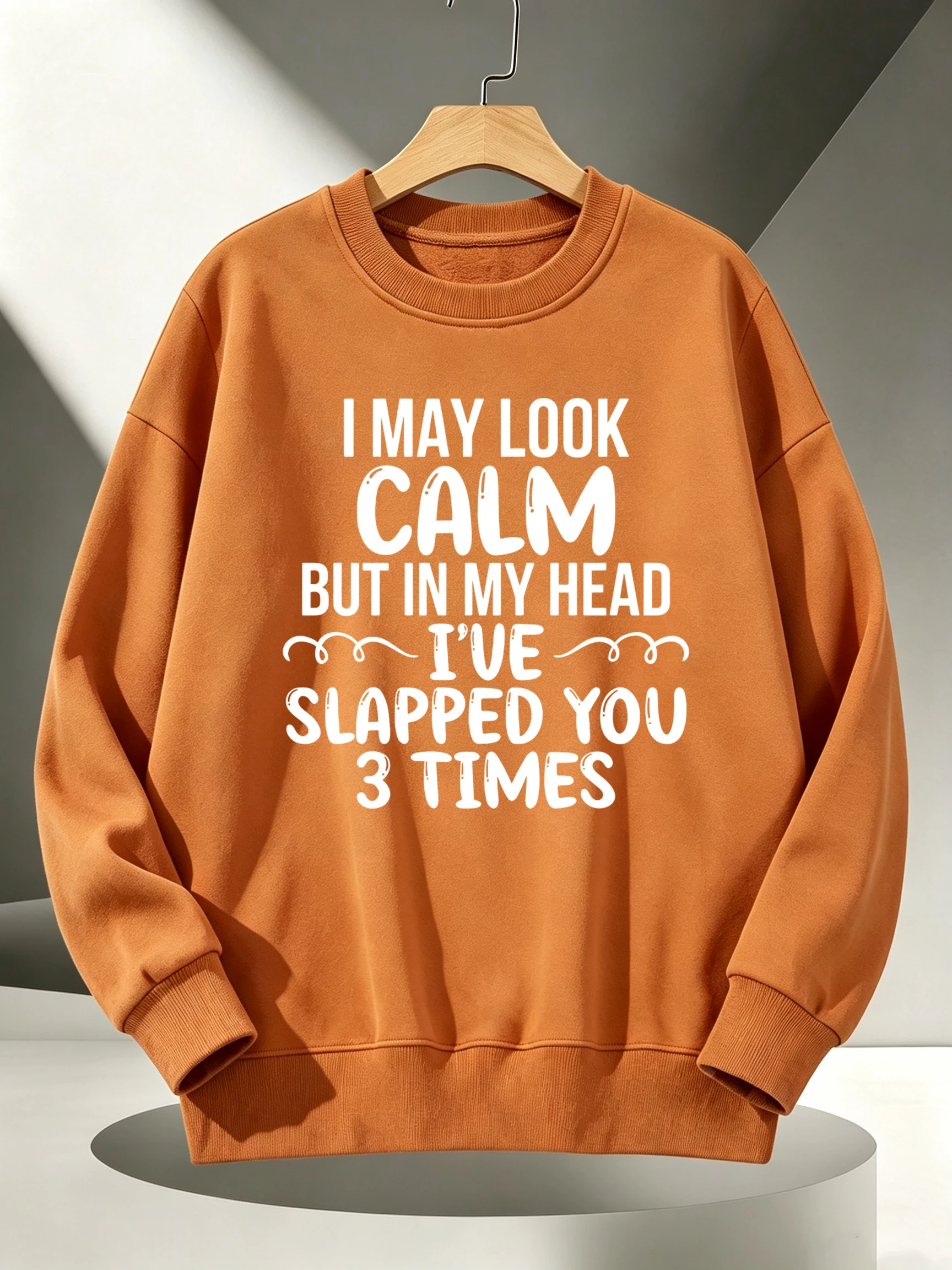 Slapped You 3 Times In My Head Printed Sweatshirt Men Crewneck Pullover All-Match Clothing Fashion Fleece Autumn Sportswear
