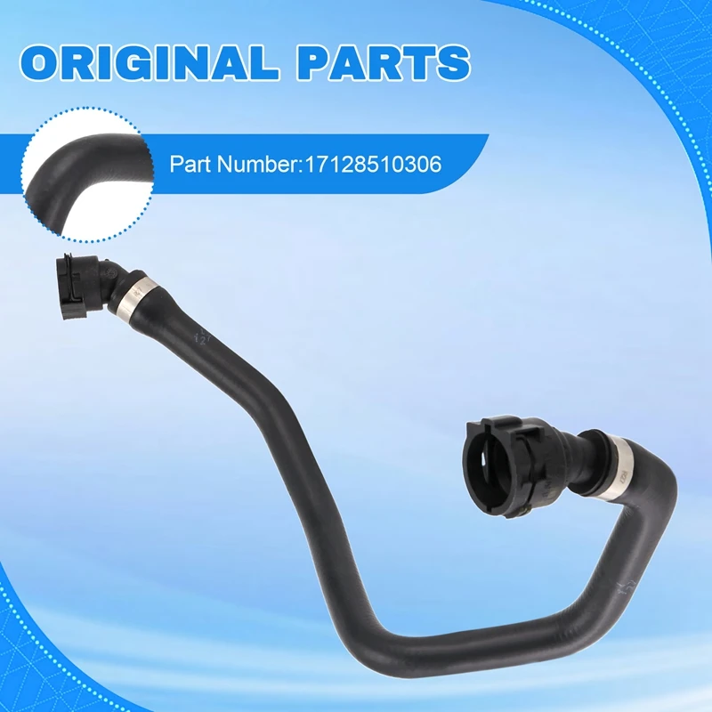 17128510306 Coolant Hose For BMW F20 F21 F22 F30 F31 F32 F33 Engine Radiator Hose