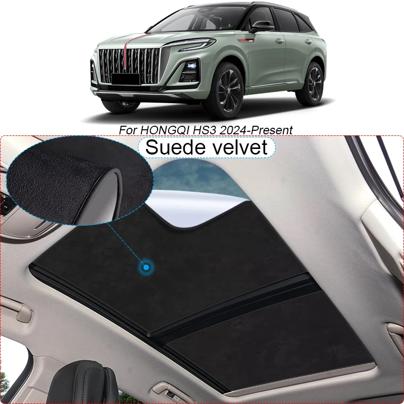 

Car Suede Fabric Electrostatic Adsorption Sunroof Sunshade Heat Insulation Skylight Auto Accessories For HONGQI HS3 2024-Present