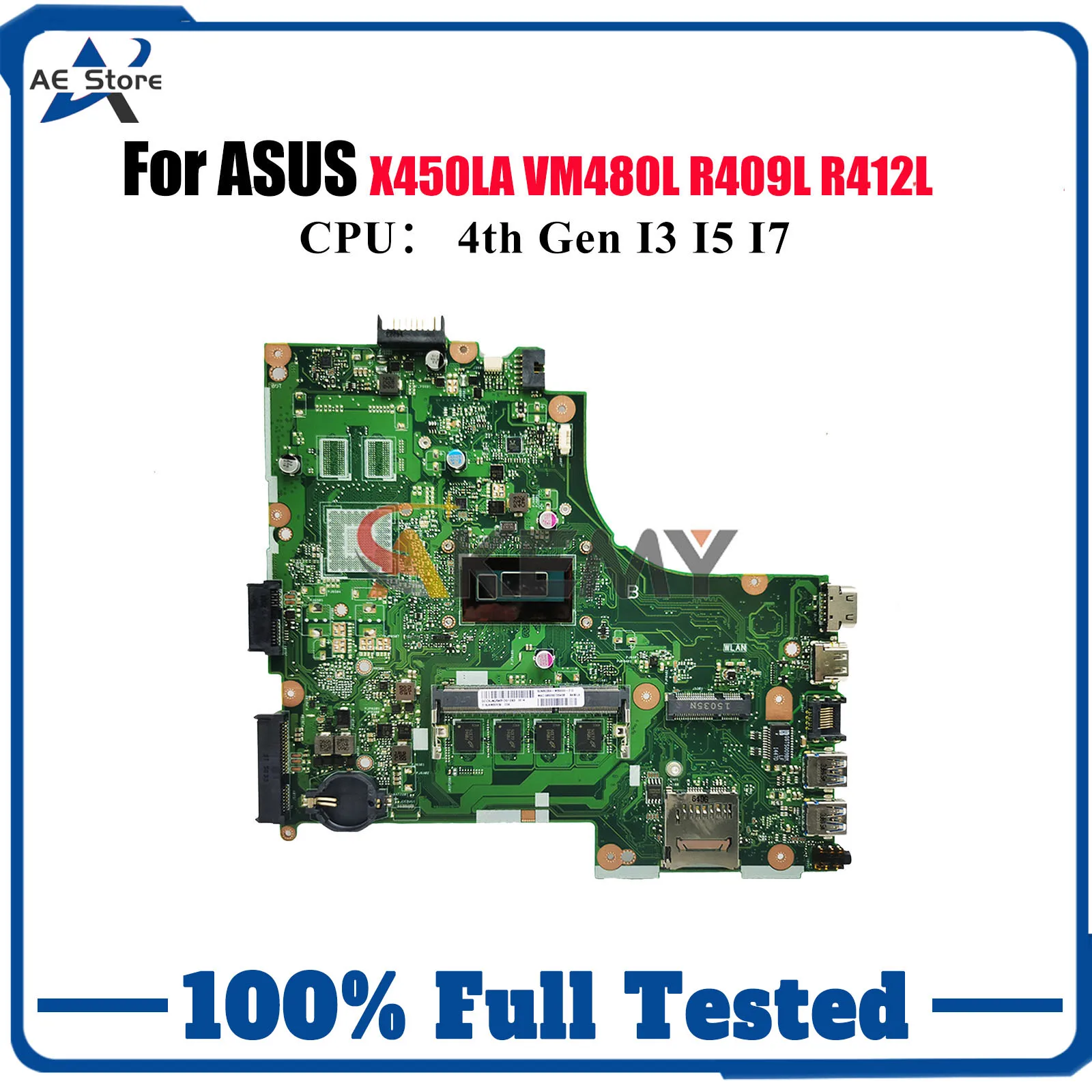 

X450LA Laptop Motherboard For ASUS X450LC Y481L X450LN X450LB R409L VM480L W418L K450L R412L X450L X450LD Mainboard I3 I5 I7 CPU