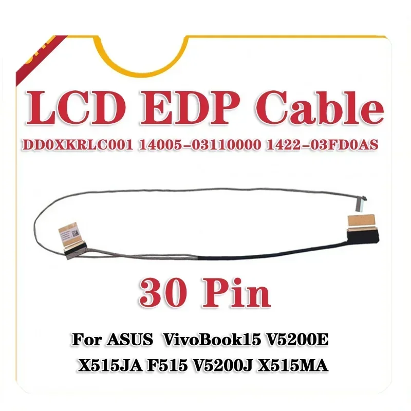 Новый ЖК-кабель для передачи данных ноутбука Asus X509 Y5200 FL8700 14005- 03110000     1422-03FD0AS