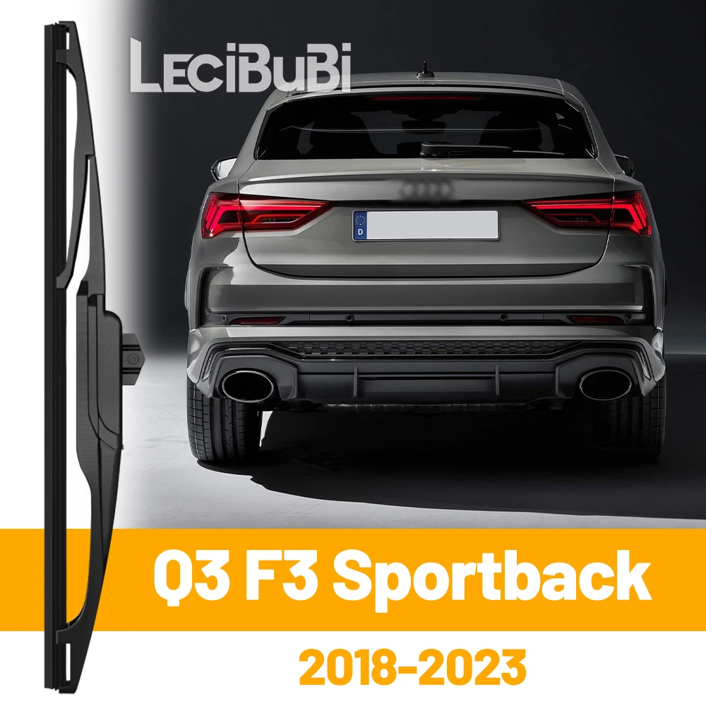 

Для Audi Q3 F3 Sportback 2018-2023 2019 2020 2021 2022, щетка заднего лобового стекла, щетка заднего стекла, аксессуары для дворников