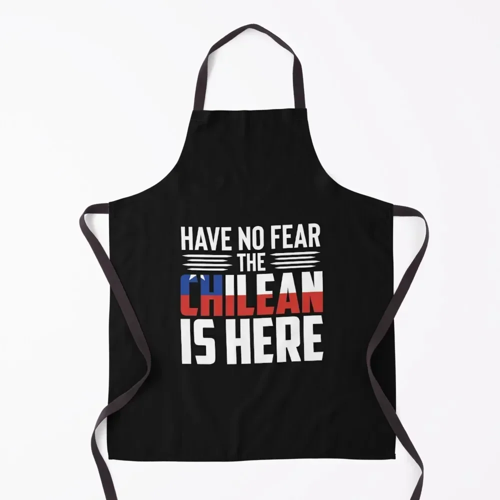 

Have No Fear The Chilean Is Here - Chilean Pride Apron Kitchen Items For Home Chef Uniform Woman Apron