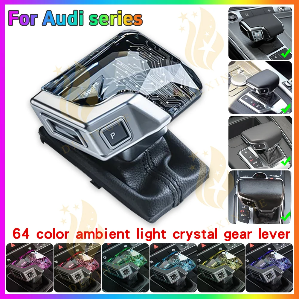 

For Audi crystal gear shift knob A4 A5 A6 A7 Q5 car with light gear shift lever Handle non-destructive modification accessories