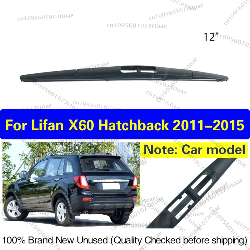 

12" Car Rear Wiper Blade For Lifan X60 Hatchback 2011 - 2015 Back Window Windscreen Windshield Wipers Auto Accessories