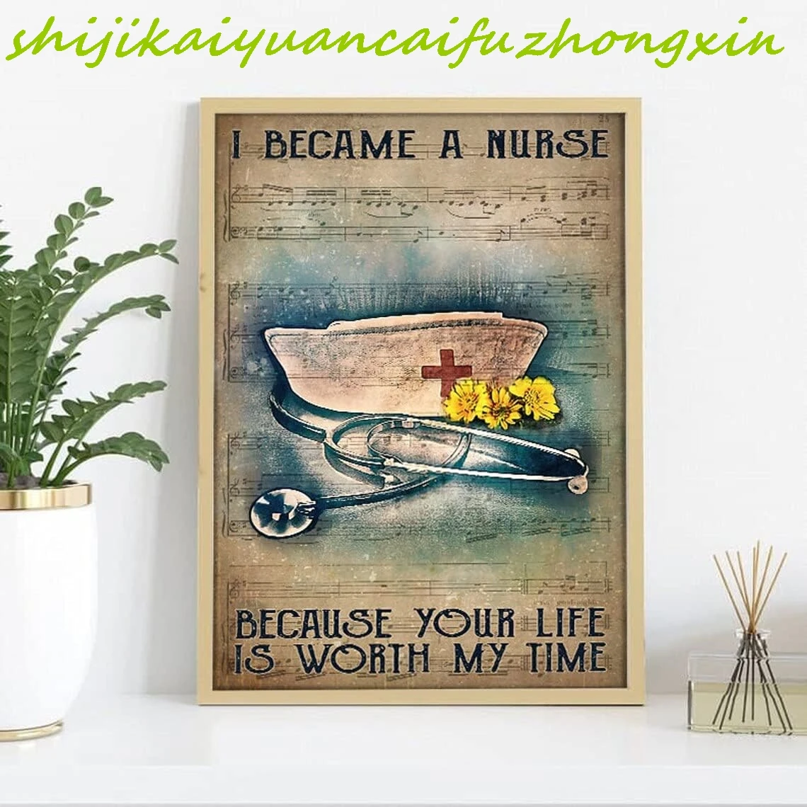 Nurse Poster - I Became A Nurse Because Your Life Is Worth My Time Poster, Proud Nurse Wall Art, Vintage Nurse Print, Nursing Po