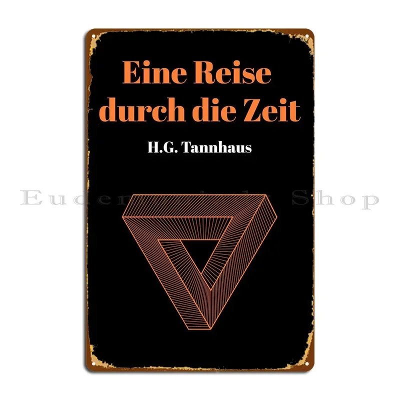 Póster de placa de Metal Eine Reise Durch Die Zeit, cueva de pared, decoración de pared de salón, cartel de estaño personalizado