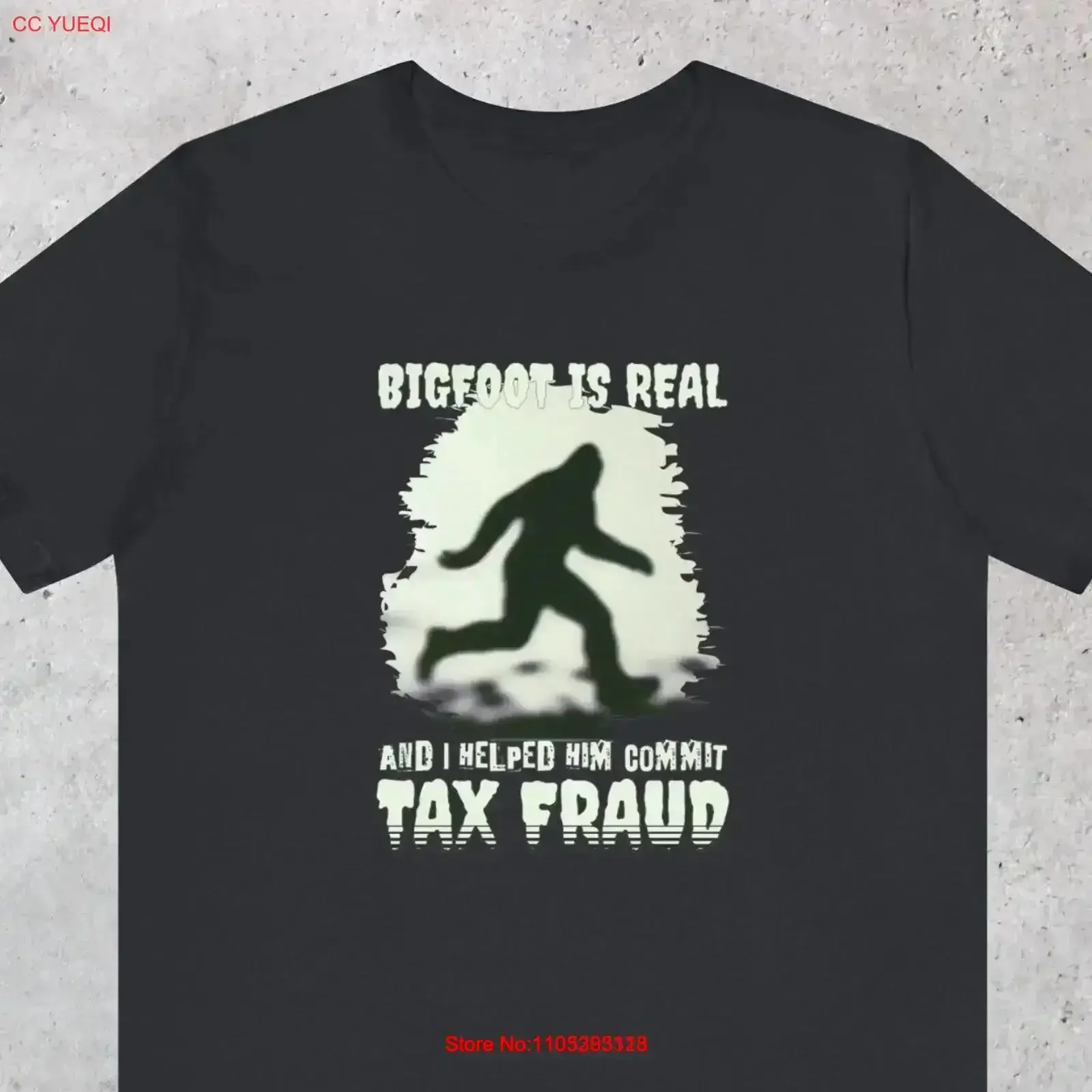 Commit tax fraud shirt Bigfoot meme t Weirdcore funny Unhinged is real tee vintage Washed Soft Versatile Stretched Casual
