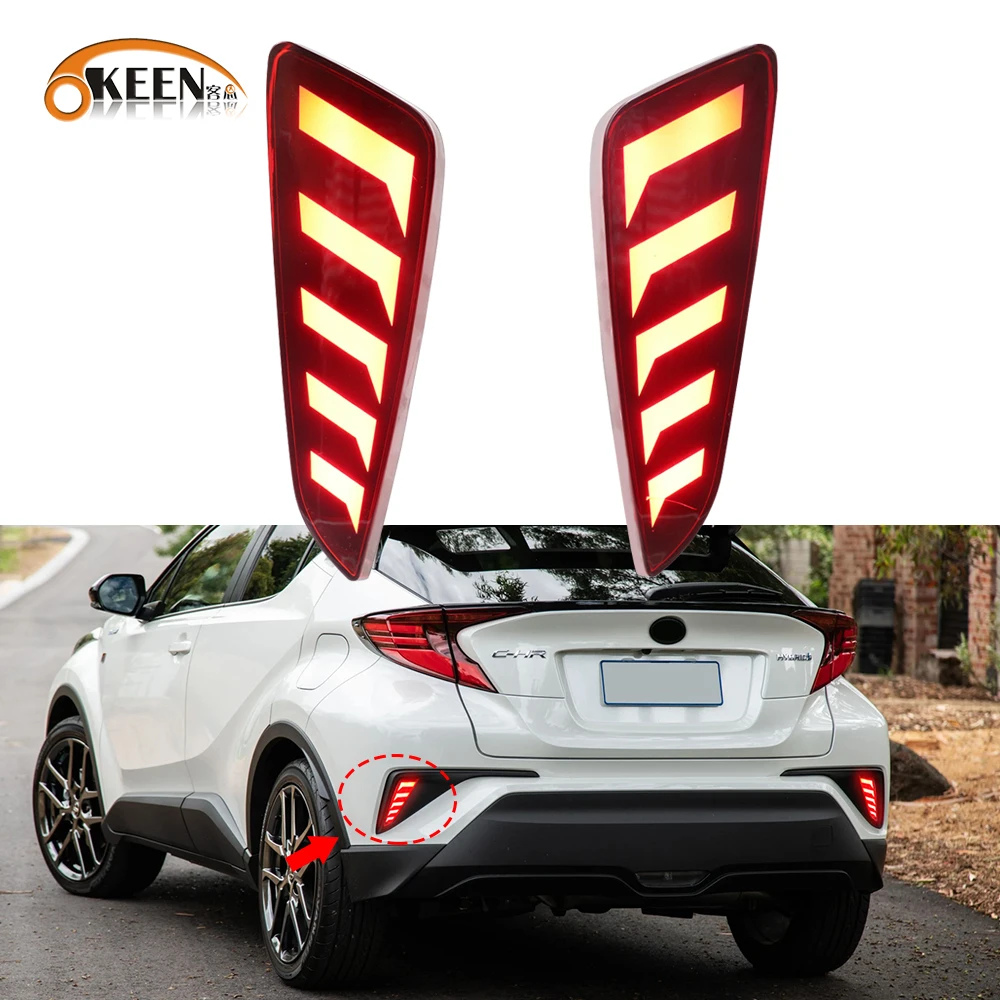 OKEEN 2Pcs For Toyota C-HR CHR 2016-2021 LED Rear Bumper Reflector Light Flash Driving Lamp Auto Brake Turn Signal Taillight 12V