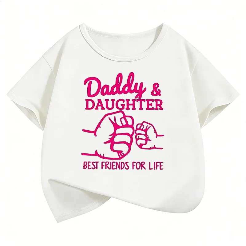 Daddys Daughter Best Friends for Life Lovely T Shirts Graphic Kids Children's T-shirt Girls Summer Spring Casual Top Tee