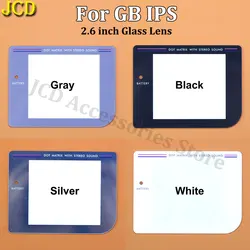 JCD 2.6 inch High Light LCD Screen Glass Lens For GameBoy Classic GB DMG IPS Mirror Lens Protector Cover