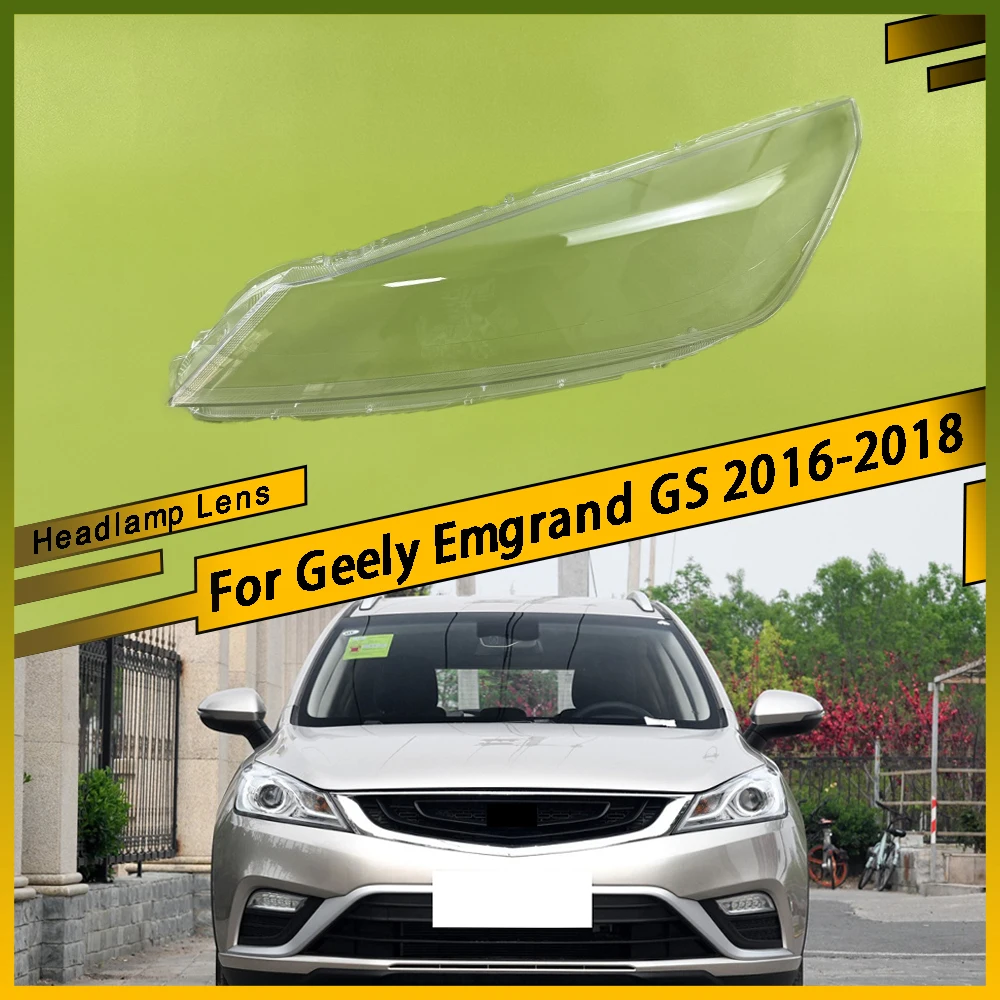 

Для Geely Emgrand GS 2016 2017 2018, крышка фары, прозрачный корпус фары, линза, замена оригинального абажура из плексигласа