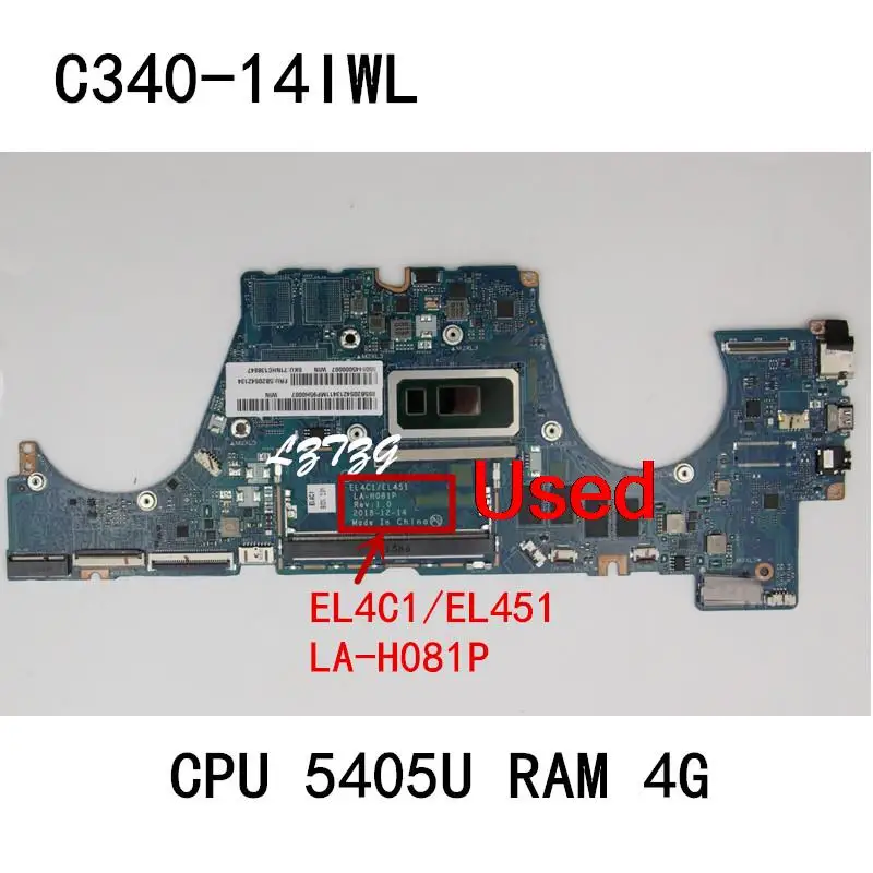 لوحة أم للكمبيوتر المحمول لينوفو ، EL4C1 ، EL451 ، LA-H081P ، C340-14IWL ، وحدة المعالجة المركزية ، 5405U RAM ، 0G ، 4G ، FRU ، 5B20S42132 ، 5B20S42134