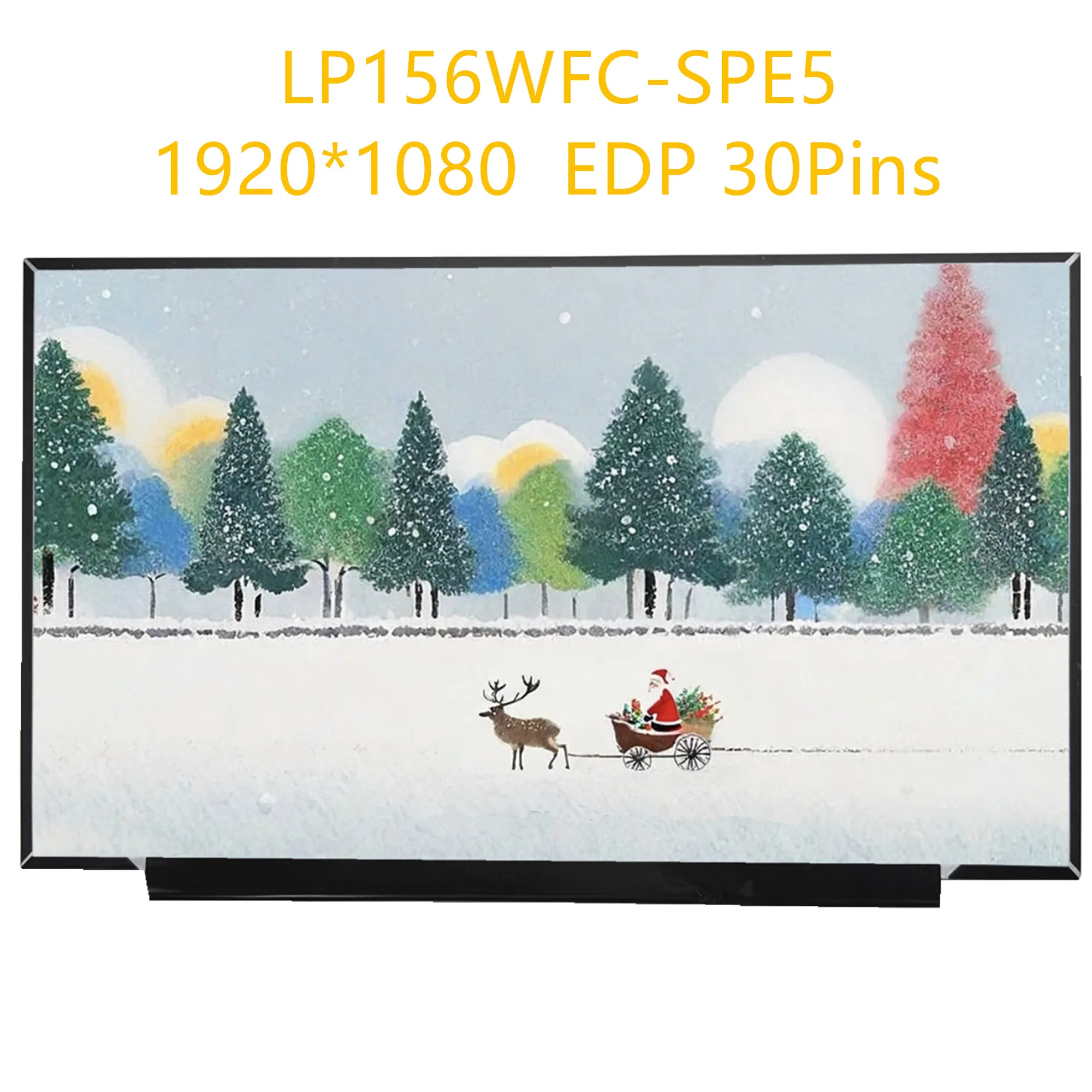

15.6'' LP156WFC-SPE5 Laptop LCD Screen Display Panel Matrix 1920*1080 EDP 30 Pins