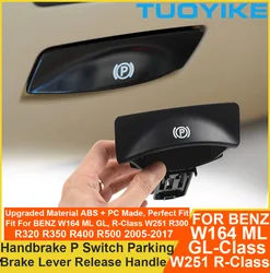 Car Handbrake Switch P Parking Brake Lever Release Handle For Mercedes-BENZ ML GL W164 ML300 ML350 R-Class W251 R320 R300 R350