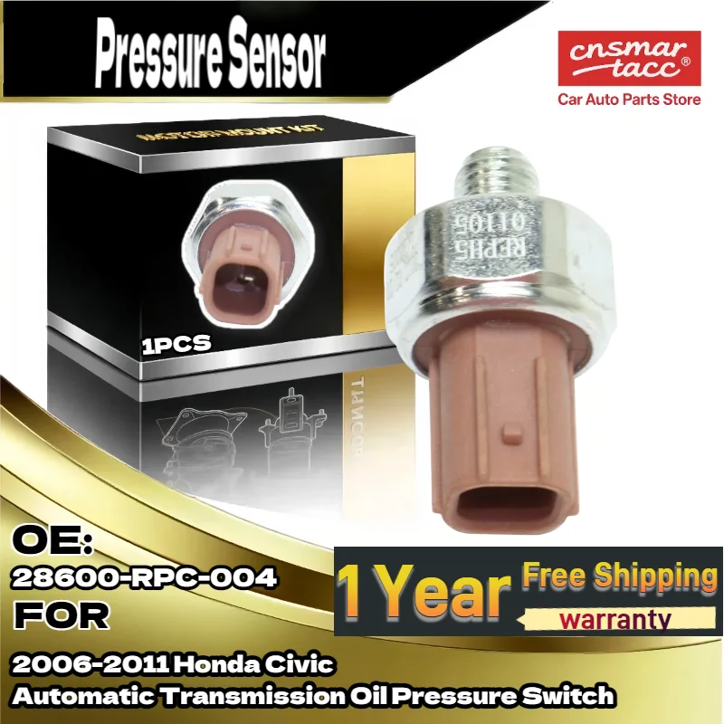 

For Automatic Transmission Oil Pressure Switch For Honda Civic 2006-2011 OE 28600-RPC-004 Direct Fit