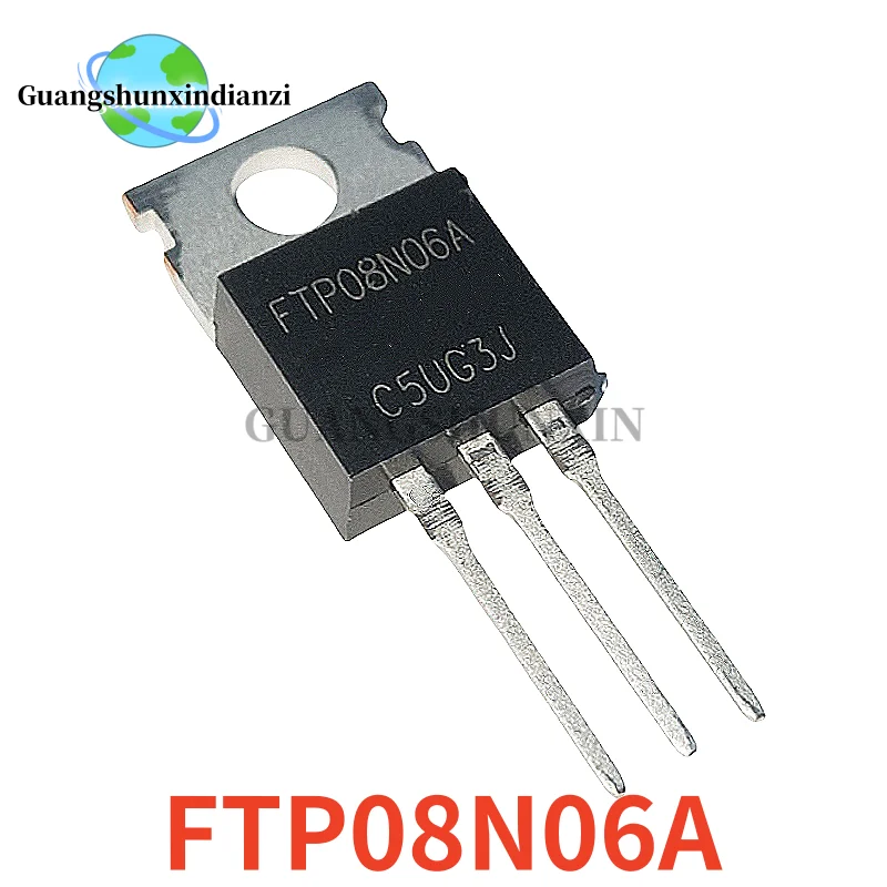 10PCS New FTP08N06A FTP08N06 08N06 FTP20N50A FTP20N50 20N50 FTP11N08A FTP11N08 11N08 TO-220  In Stock