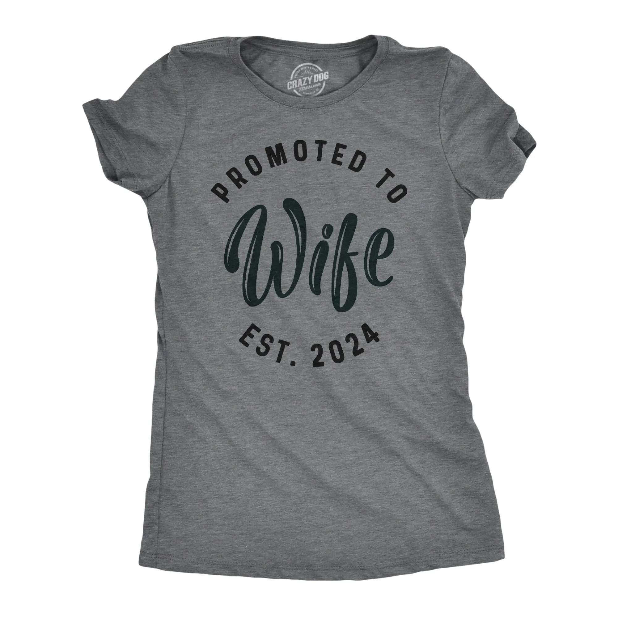 Promoted To Wife Est 2024 Just Married T Shirt Women S Bridal Holiday Honeymoon For Bride Joke Quote Marriage Girls