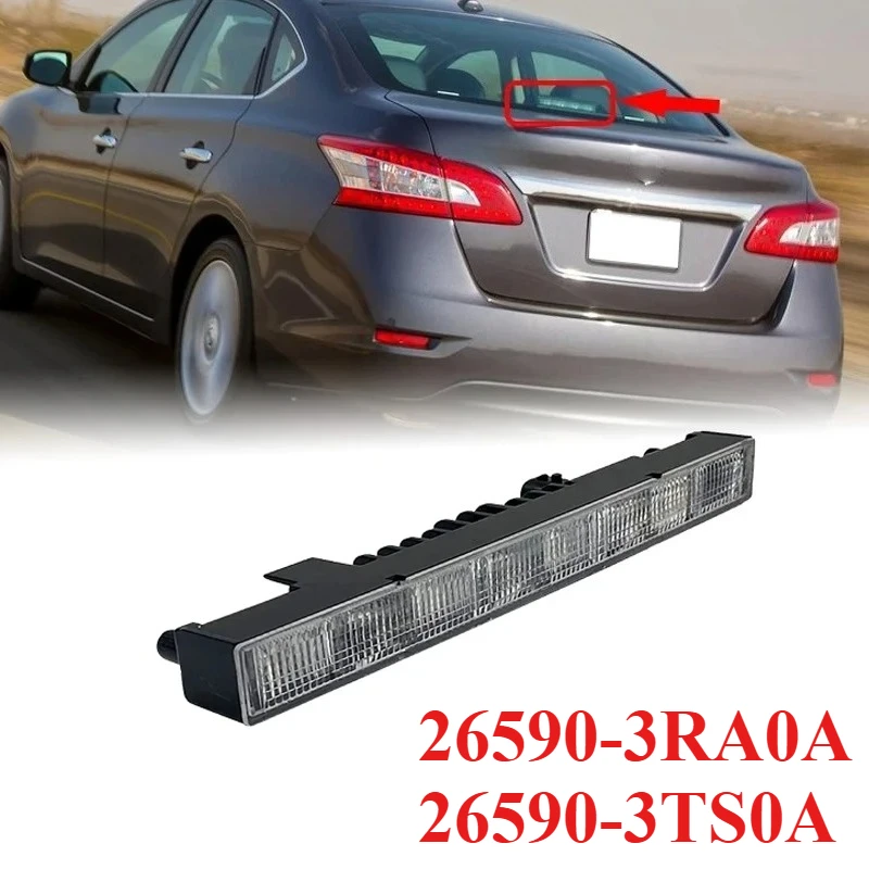 26590-3RA0A الخلفية LED 3rd الثالث ضوء الفرامل عالية المستوى لنيسان بلوبيرد سيلفي سنترا B17 2012-2019 أضواء الفرامل الإضافية #1