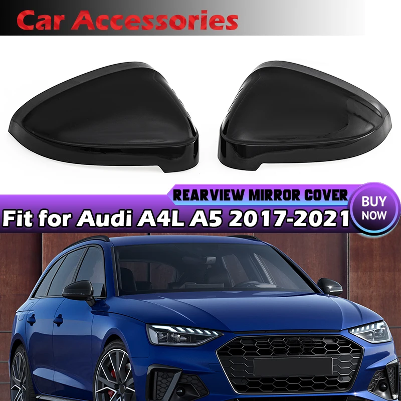 

Side Wing Mirror Cap For Audi A4 A5 B9 2017 2018 2019 2020 2021-2023 S4 RS4 S5 RS5 allroad Quattro replace Covers NO Lane Assist