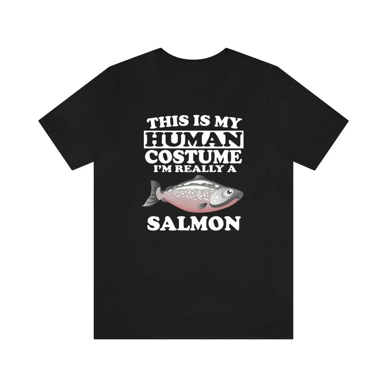 This Is My Human Costume I'm Really A Salmon T Shirt Funny Lover Casual for Adults Kids vintage Washed Unisex streetwear