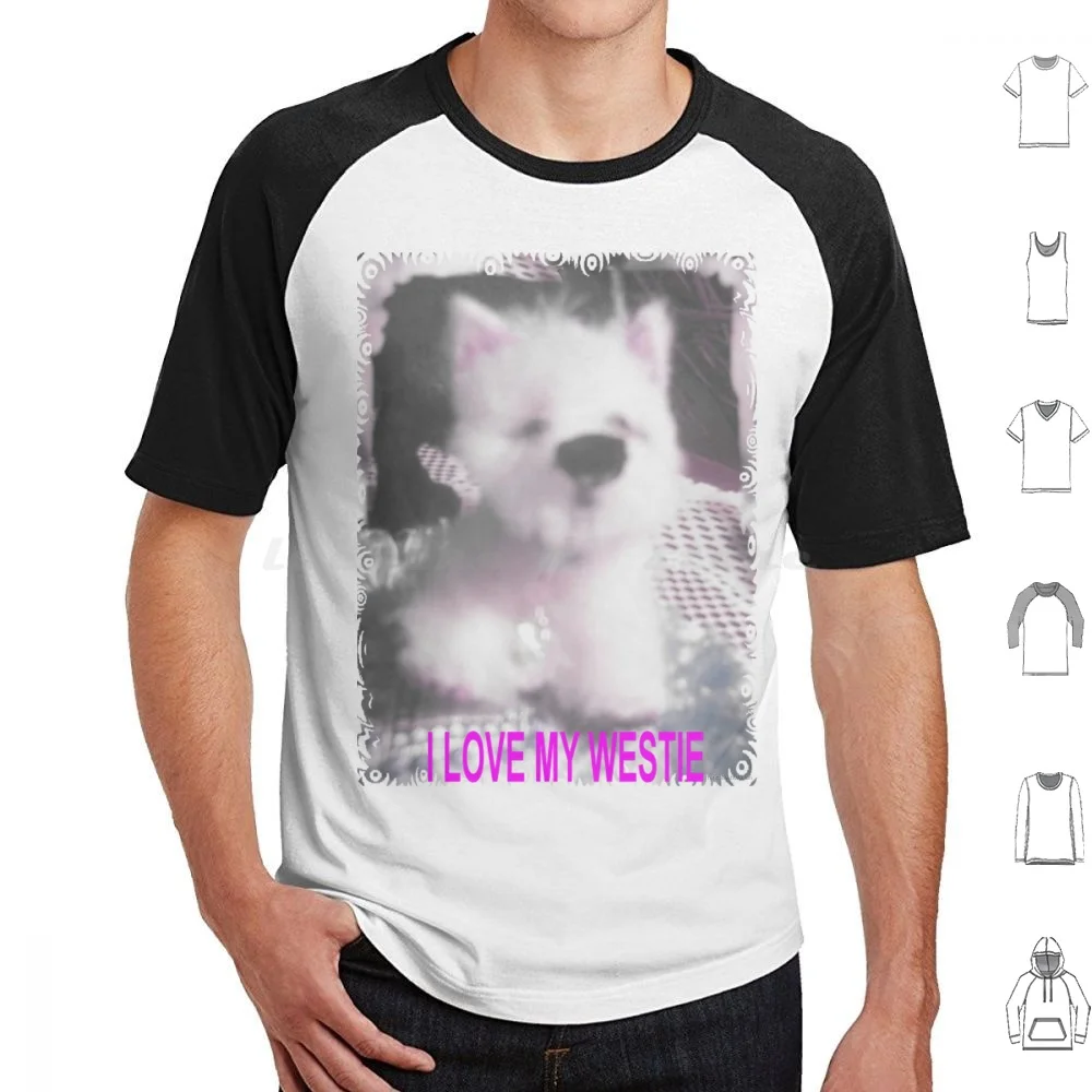 I Love My Westie By Francelle Miniature Pup As Sells On Ebay T Shirt Cotton Men Women DIY Print Dog Miniature Pup Puppy Terrier