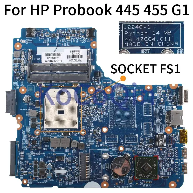 For HP Probook 445 455 G1 Notebook Mainboard 722824-601 725168-601 12240-1 Python 14 48.4ZC04.011 SOCKTE FS1 Laptop motherboard