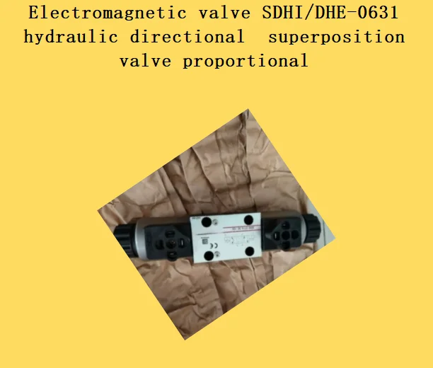 Electromagnetic valve SDHI/DHE-0631 hydraulic directional  superposition valve proportional