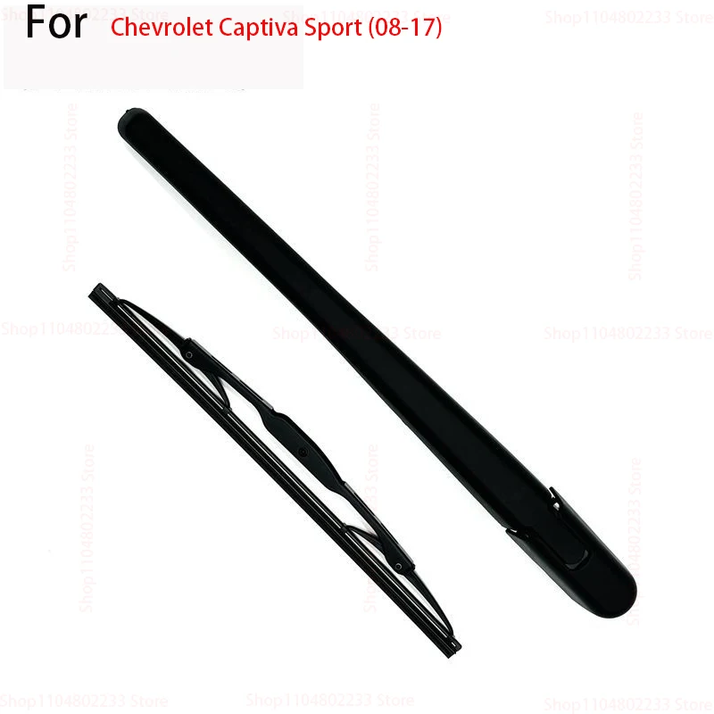 

For Chevrolet Captiva Sport (08-17) Rear Wiper Blade and Arm Windshield Windscreen Clean Car Accessories