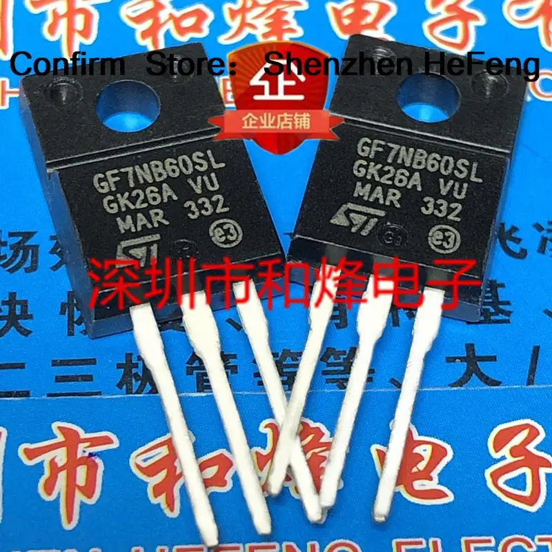 5PCS-10PCS GF7NB60SL STGF7NB60SL TO-220F 600V 7A  Original On Stock Quicky Shipping