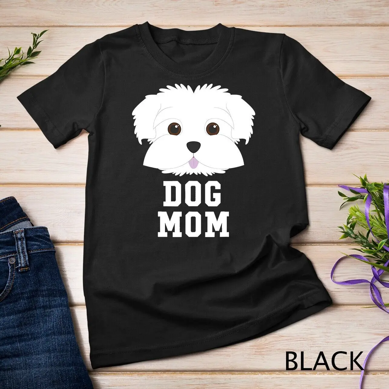 Dog Mom Shirt Maltese - Mothers Day T-Shirt Unisex T-shirt