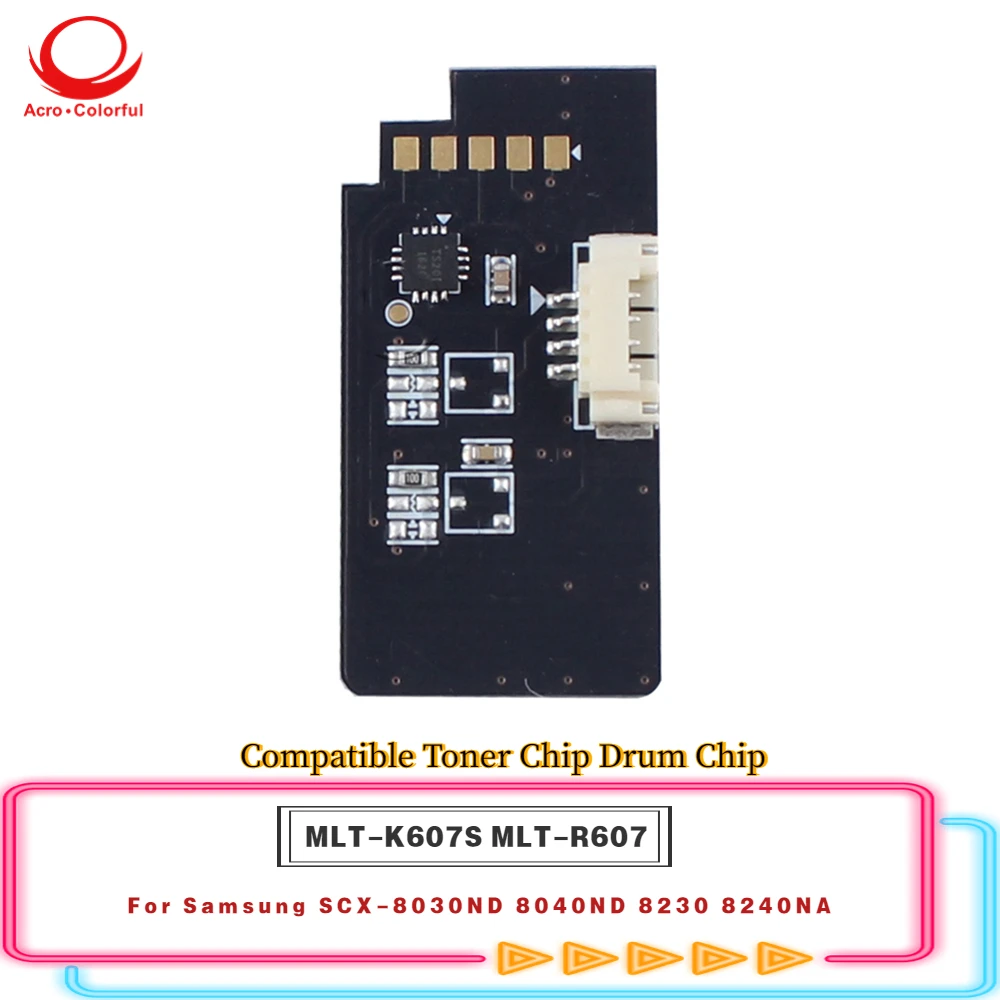 Chip de tóner Compatible con MLT-K607S, Chip de tambor MLT-R607 para fotocopiadora Samsung SCX-8030ND 8040ND 8230 8240NA, Chip de cartucho de impresora láser