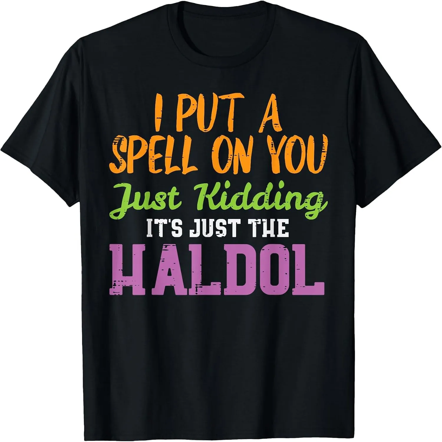 Spell Just Kidding Haldol Funny Nurse Halloween RN ICU Women T-Shirt Y2K aesthetic, Concert tee