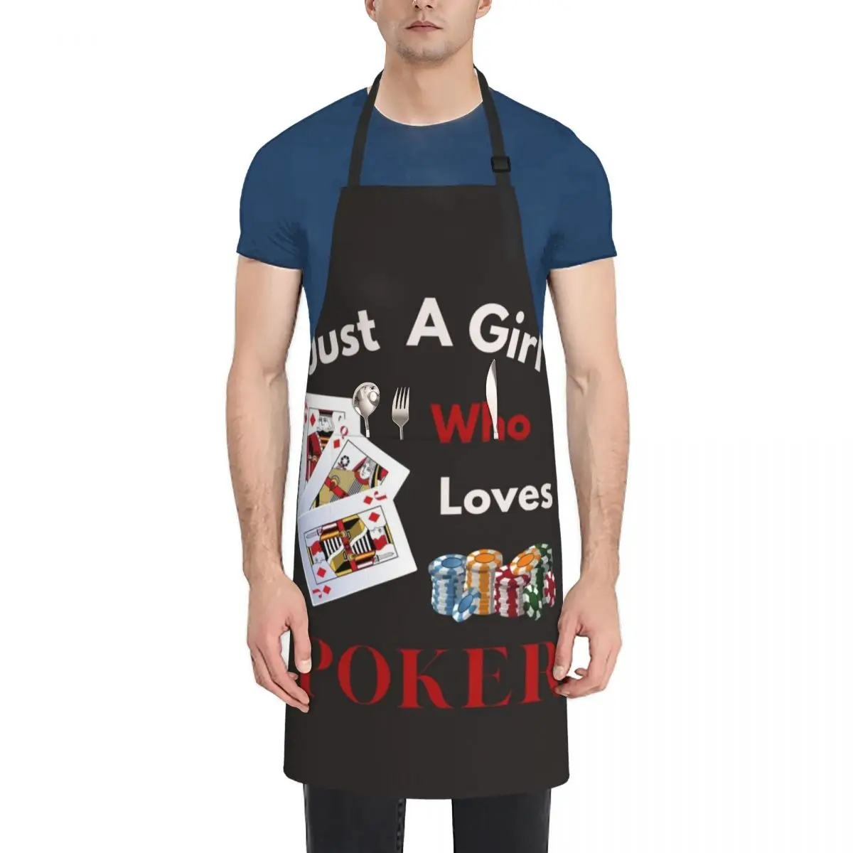 

Just A Girl Who Loves Poker Apron Sexy work gowns for women cleaning Kitchen Apron