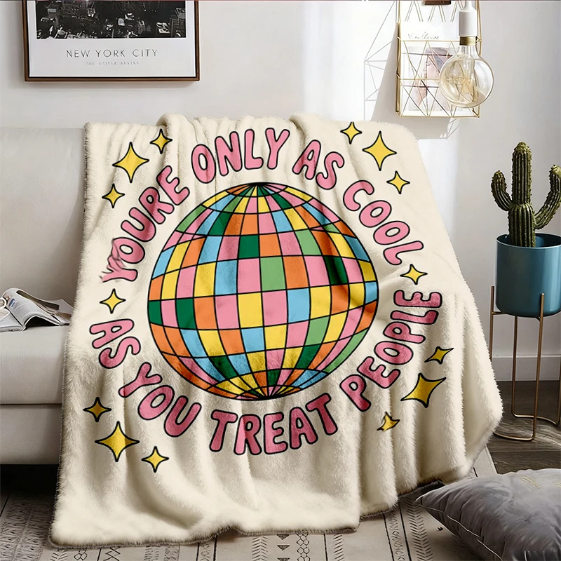 You're Only As Cool As You Treat People Flannel Blanket, Positive Affirmation Flannel Throw, Kindness Cozy Blanket