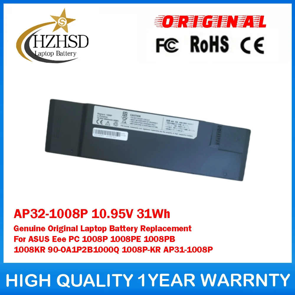 AP32-1008P 10.95V 31Wh بطارية الكمبيوتر المحمول الأصلية الأصلية ل ASUS Eee PC 1008P 1008PE 1008PB 1008KR 90-OA1P2B1000Q 1008P-KR