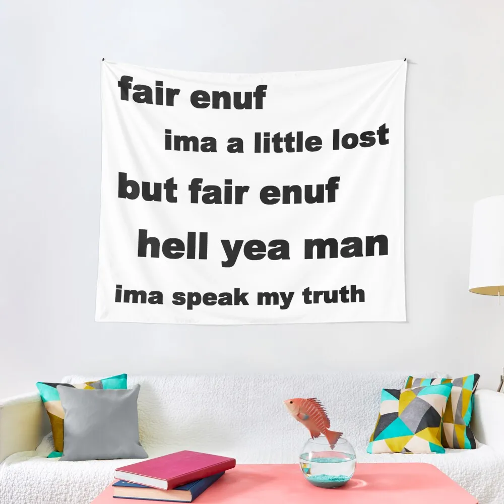 

Fair Enuf Pack Tapestry Room Decore Aesthetic Home Decorations Tapestry