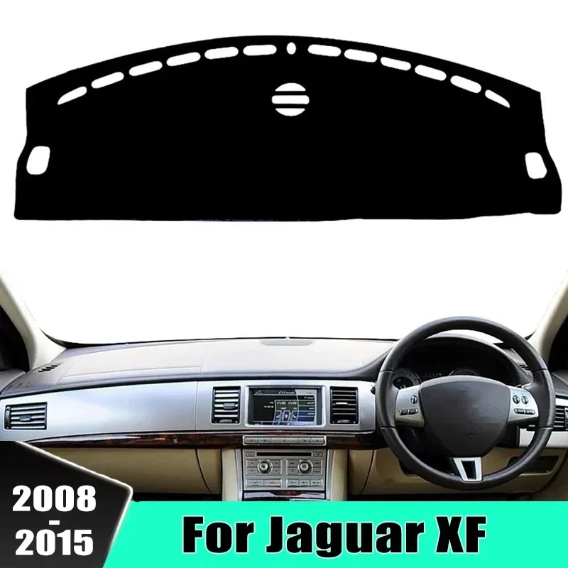 

Для Jaguar XF 2008-2015, модель автомобиля, аксессуары, крышка приборной панели автомобиля, козырек от солнца, коврики, избегайте световых накладок, защитная панель приборов