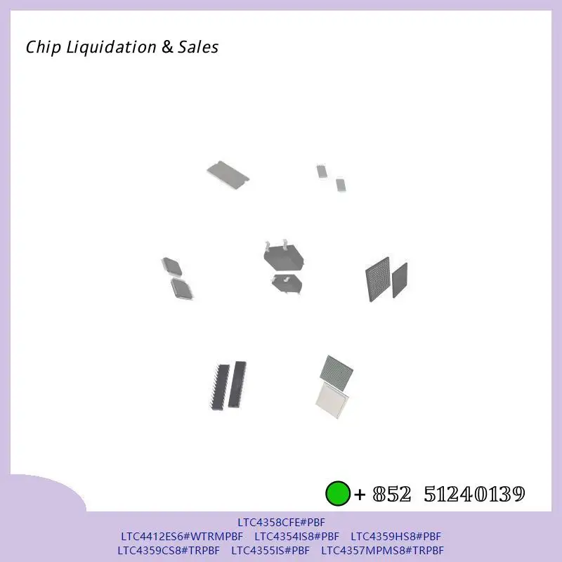 chip chip Integrated circuit chip MCU chip LTC4358CFE#PBF LTC4412ES6#WTRMPBF LTC4354IS8#PBF LTC4359HS8#PBF LTC4359CS8#TRPBF